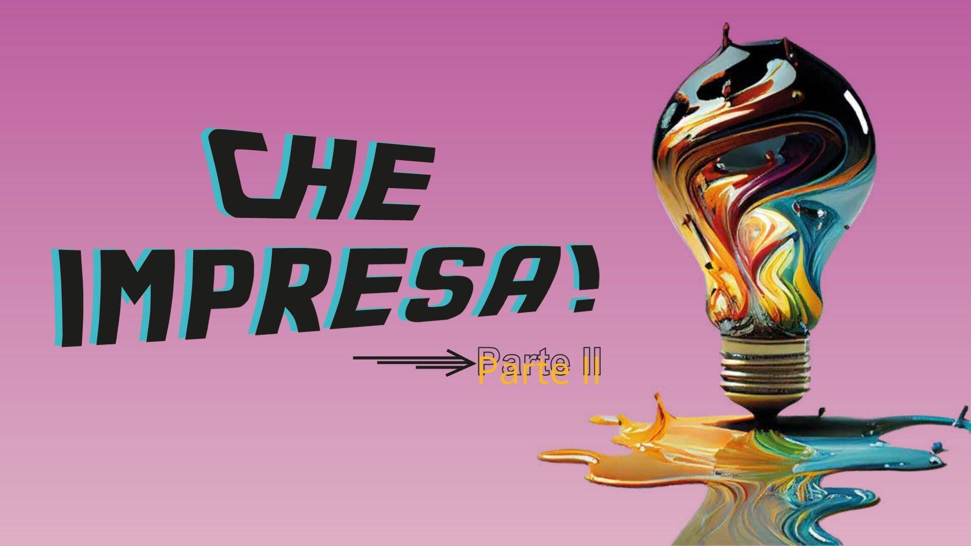 Che impresa!
